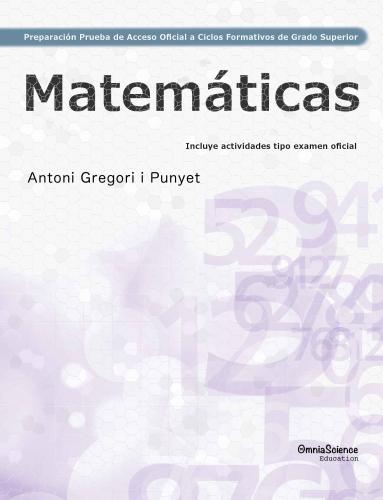 Cubierta para Preparación de la  Prueba de Acceso Oficial  a  Ciclos Formativos  de  Grado Superior: Matemáticas