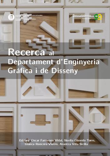 Cover for Recerca al Departament d’Enginyeria Gràfica i de Disseny de la Universitat Politècnica de Catalunya. Barcelona Tech