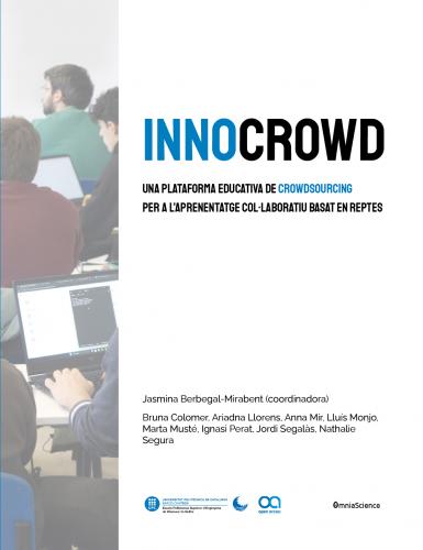 Cover for Innocrowd: Una plataforma educativa de CrowdSourcing per a l'aprenentatge col·laboratiu basat en reptes